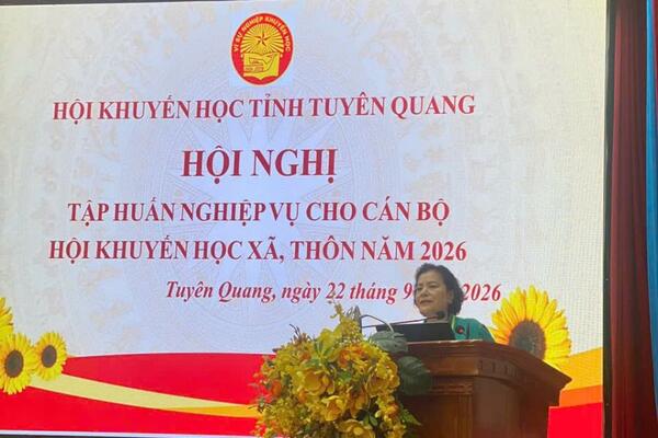 Tuyên Quang: Hội Khuyến học tỉnh tập huấn nghiệp vụ công tác khuyến học cho cán bộ cơ sở